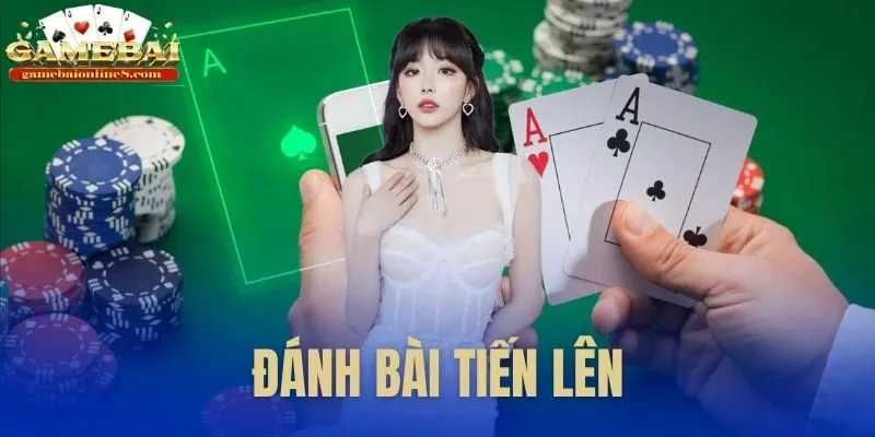 đánh bài tiến lên