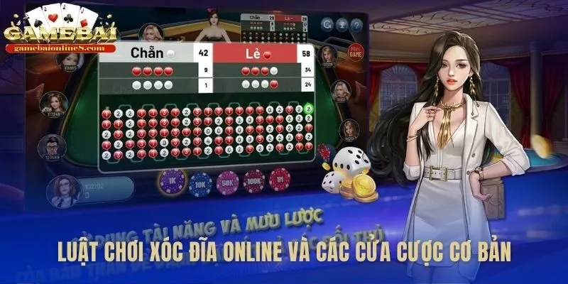 Luật chơi game bài xóc đĩa và các cửa cược chính